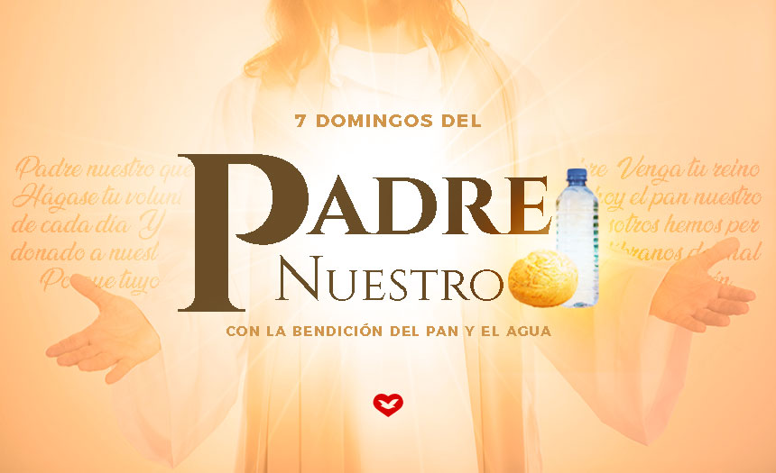 28 de agosto: Domingo del Padre Nuestro - Universal México - Universal  México