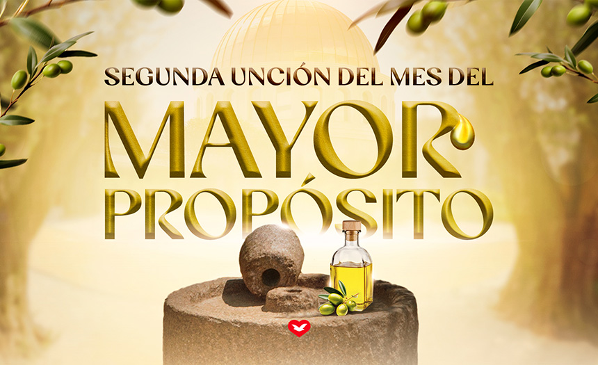 Domingo 9 de noviembre: segunda unción del Mes del Mayor Propósito