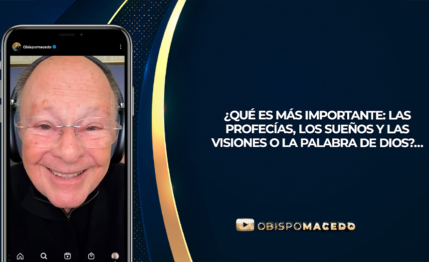 ¿QUÉ ES MÁS IMPORTANTE: LAS PROFECÍAS, LOS SUEÑOS Y LAS VISIONES O LA PALABRA DE DIOS?…