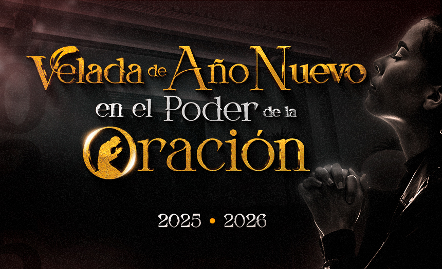 Velada de Año Nuevo en el Poder de la Oración